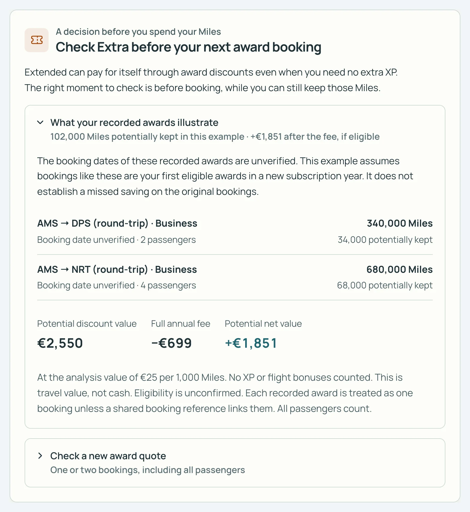 SkyStatus Check Extra before your next award booking: AMS to DPS and AMS to NRT in Business, discount value €2,550, net value +€1,851.